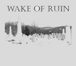Wake Of Ruin